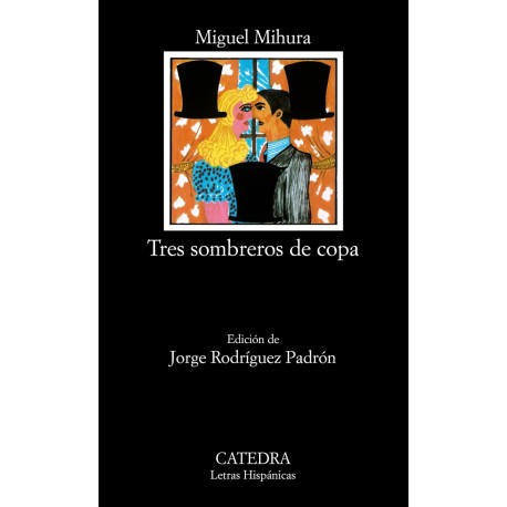 Tres sombreros de copa. Cátedra