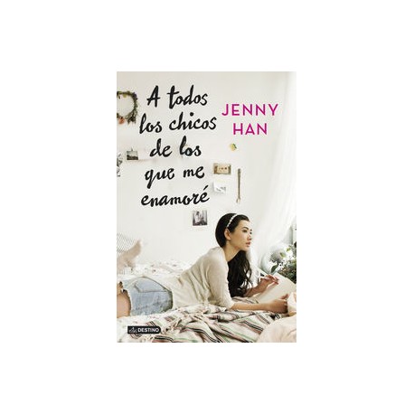 A todos los chicos de los que me enamoré. Destino