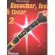 Escuchar, leer y tocar Clarinete 2. Dehaske