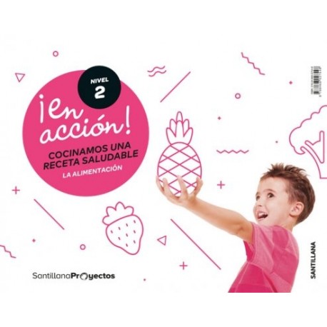 En acción nivel 2 cocinamos Santillana