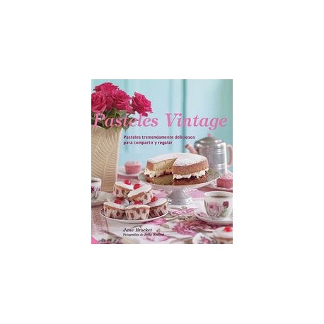 Pasteles Vintage. Juventud